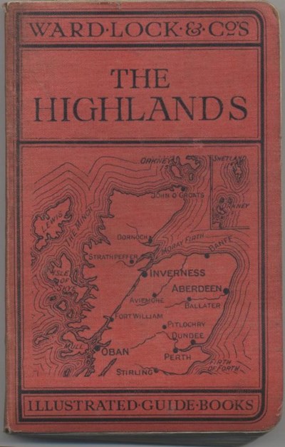Ward Lock & Co Illustrated Guide Book 'The Highlands'