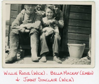 Willie Rosie, Bella Mackay and  Jimmy Sinclair 