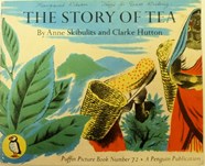  The Story Of Tea Historylinks Archive