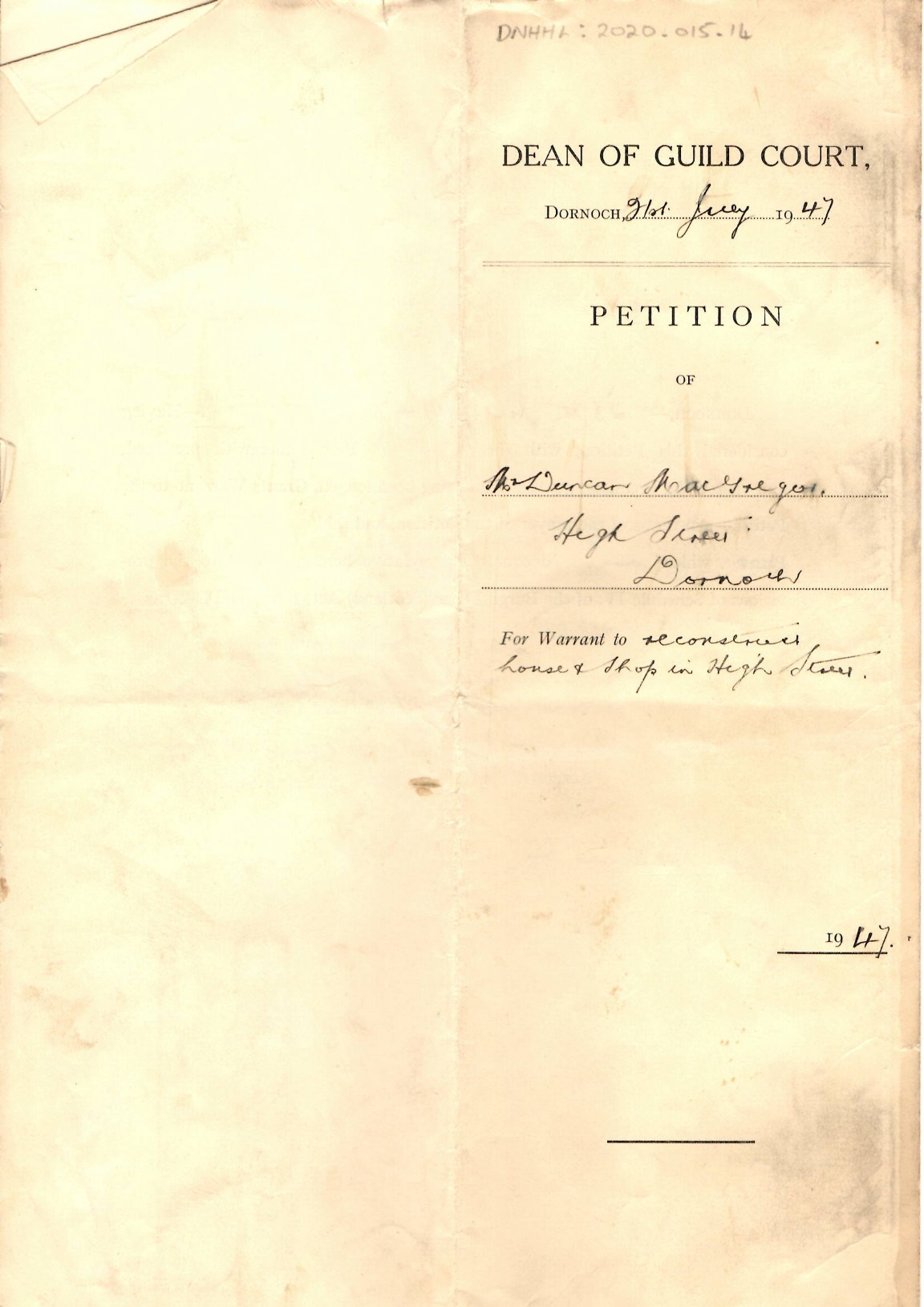 Petition to reconstruct house and shop in High Street