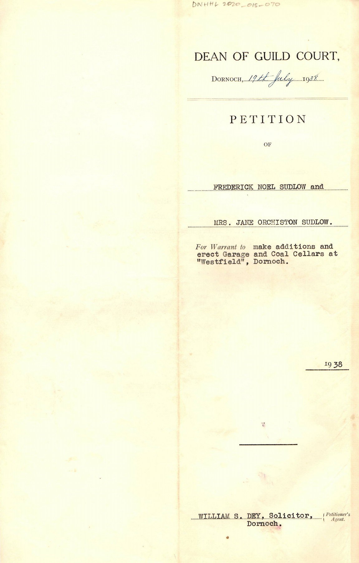 Petition to make additions at Westfield, Dornoch