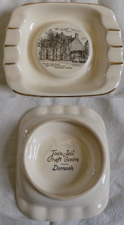 Souvenir ash tray of Dornoch Town Jail