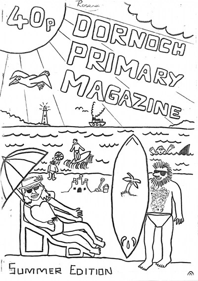 Dornoch Primary School Magazine, Summer 1990