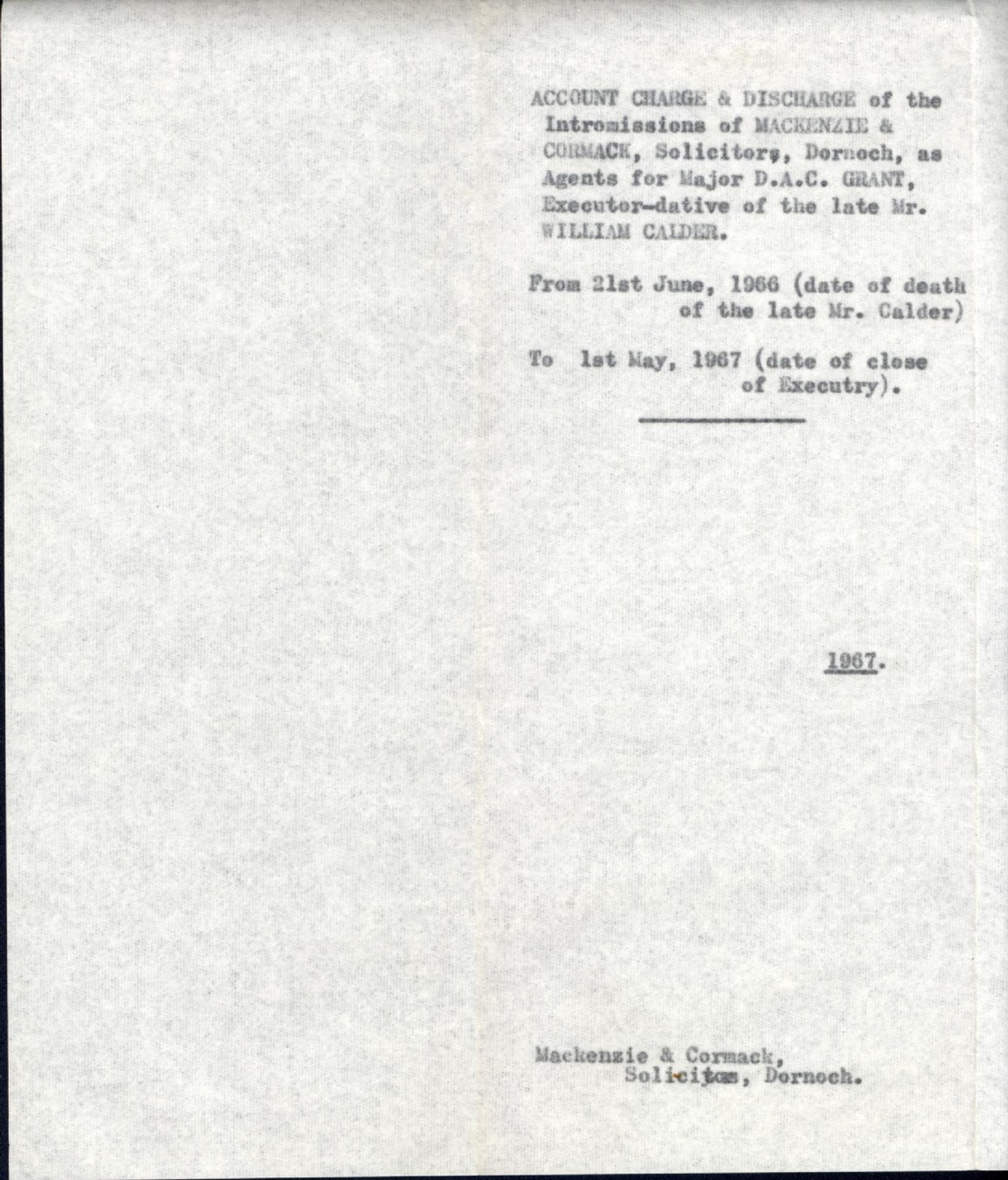 Estate of the late Mr William Calder