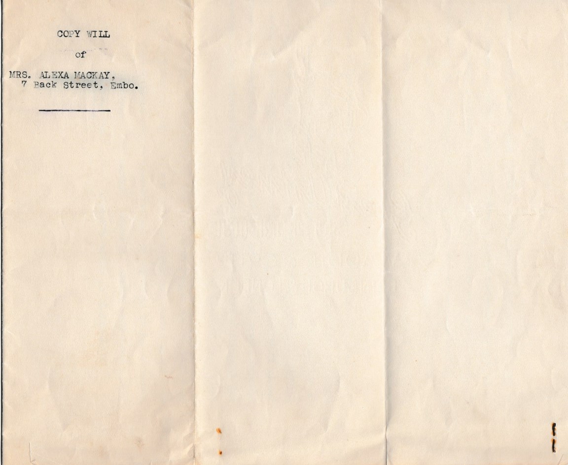 Will of Mrs Alexa MacKay 7 Back Street Embo