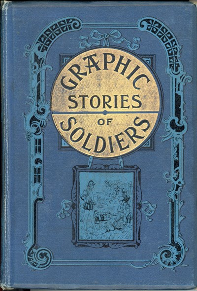 Graphic Stories of Soldiers - Hardback Book