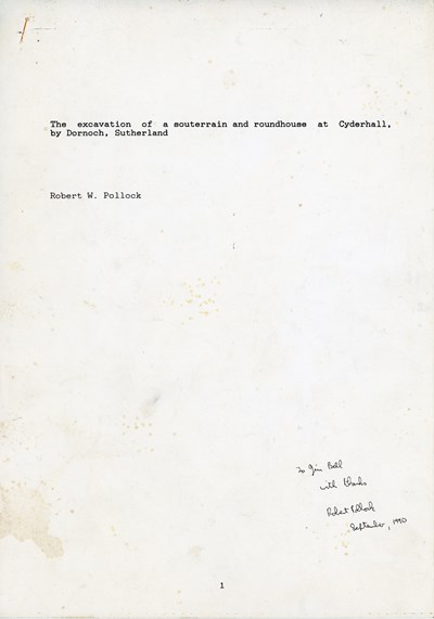 Excavation of souterrain and roundhouse at Cyderhall