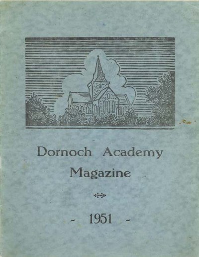 Dornoch Academy Magazine 1951