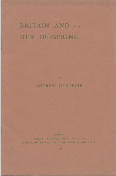 Britain and Her Offspring by Andrew Carnegie