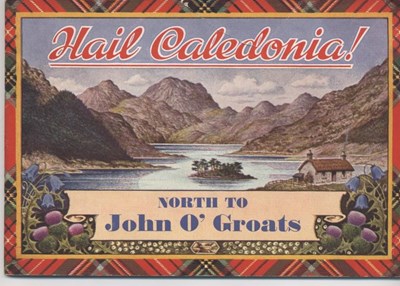 Booklet 'Hail Caledonia - North to John O' Groats'