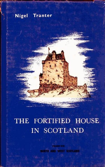 The Fortified House in Scotland Vol V
