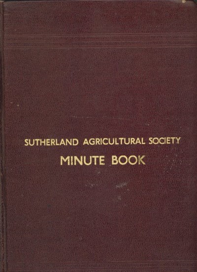 Minute Book of the Sutherland Agricultural Society 1976 - 88