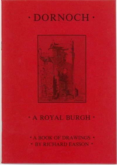 Booklet 'Dornoch - A Royal Burgh'
